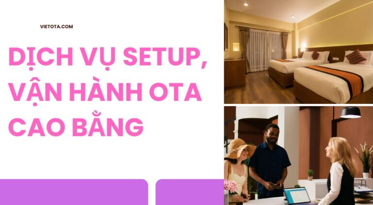 Dịch vụ setup OTA tại Cao Bằng
